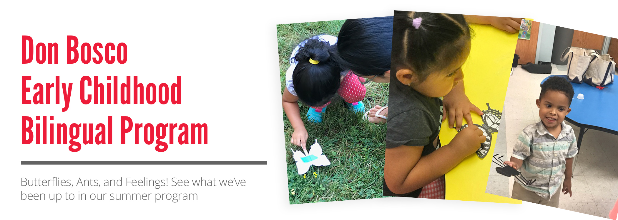 Early Childhood Bilingual Summer Program Don Bosco Community Center