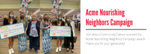 Acme Nourishing Neighbors Campaign Awarded to Don Bosco Community Center