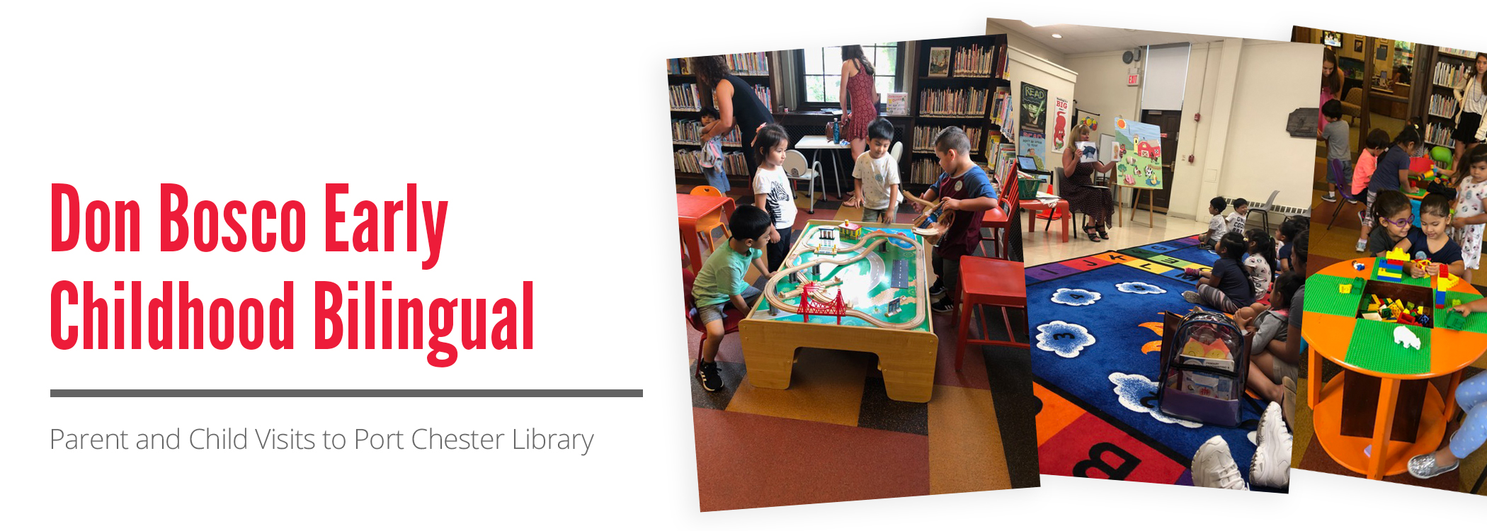Don Bosco Early Childhood Bilingual - Parent and Child Visits to Port Chester Library