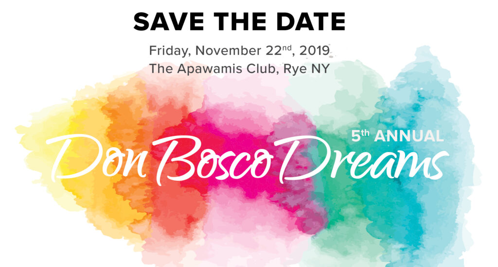 Save the Date! 5th Annual Don Bosco Dreams